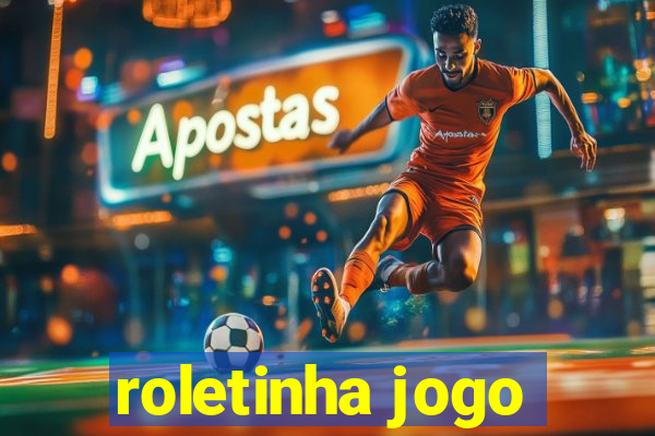 roletinha jogo